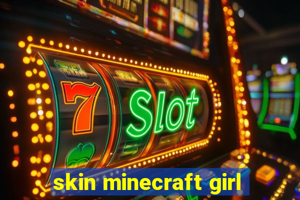 skin minecraft girl