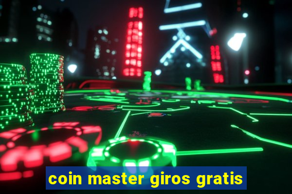 coin master giros gratis