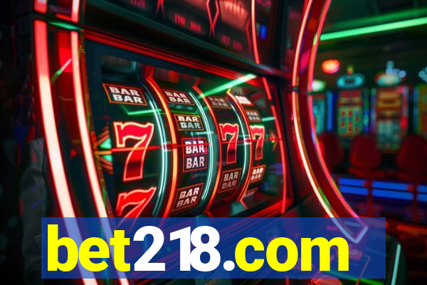 bet218.com