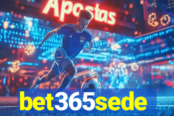 bet365sede