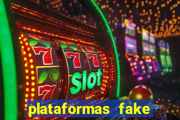 plataformas fake para brincar