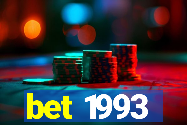 bet 1993