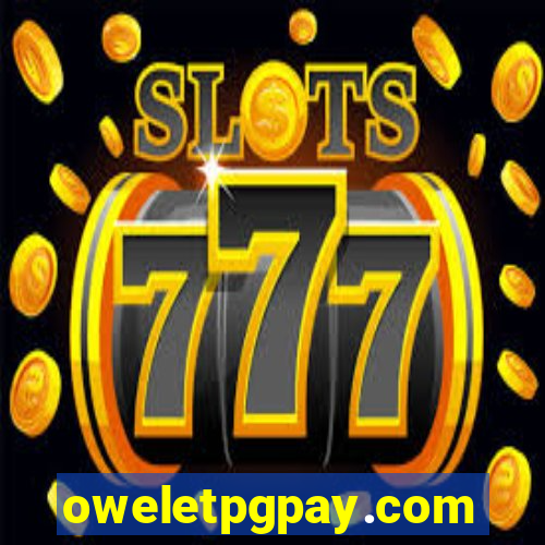 oweletpgpay.com