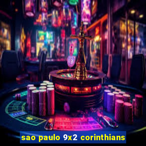 sao paulo 9x2 corinthians