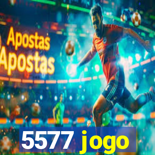 5577 jogo