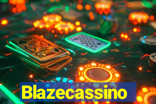 Blazecassino