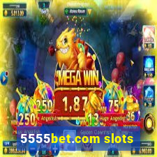 5555bet.com slots