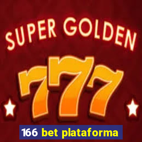 166 bet plataforma