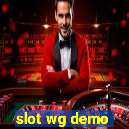 slot wg demo