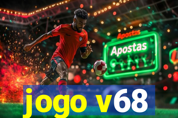 jogo v68