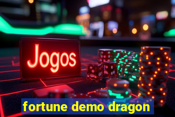 fortune demo dragon