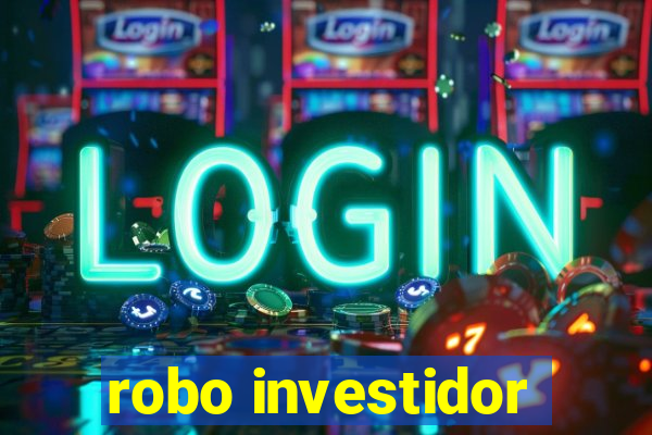 robo investidor