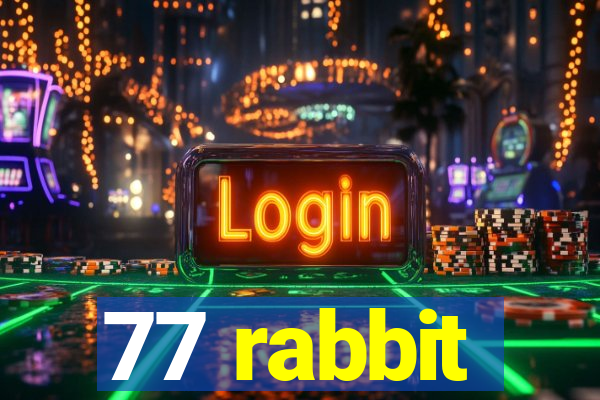 77 rabbit