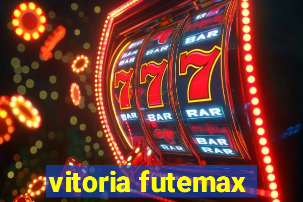 vitoria futemax