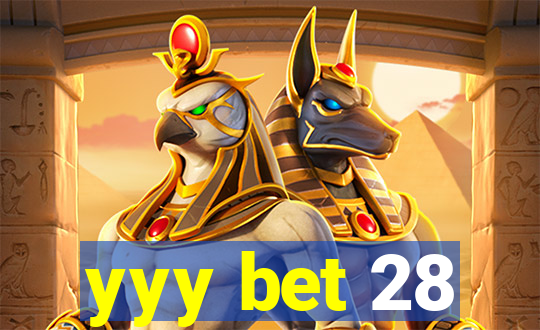 yyy bet 28