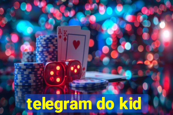 telegram do kid