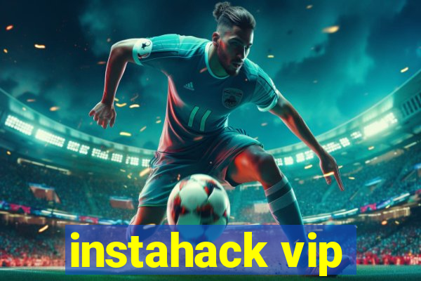 instahack vip