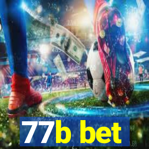 77b bet