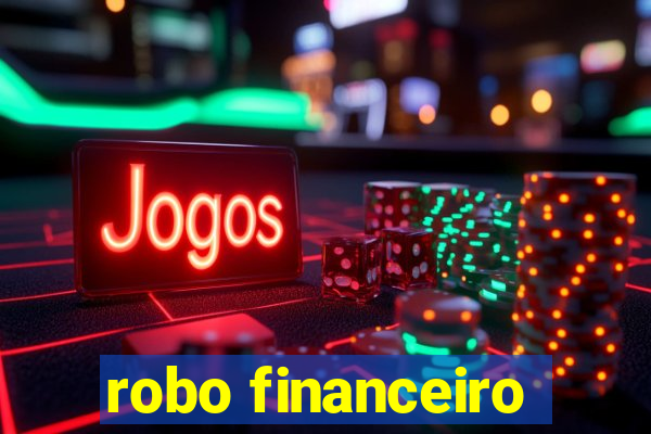 robo financeiro