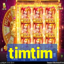 timtim