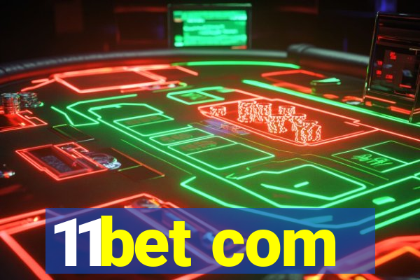 11bet com