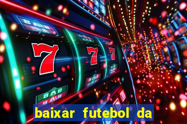 baixar futebol da hora 3.7