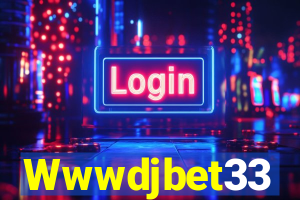 Wwwdjbet33