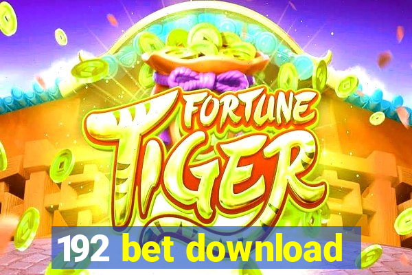 192 bet download