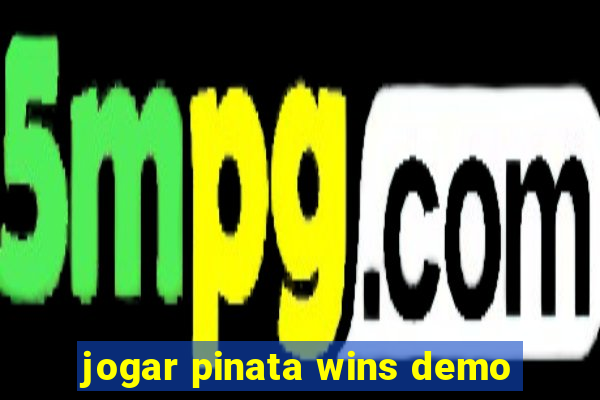 jogar pinata wins demo