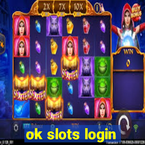 ok slots login