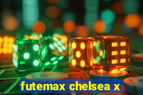 futemax chelsea x