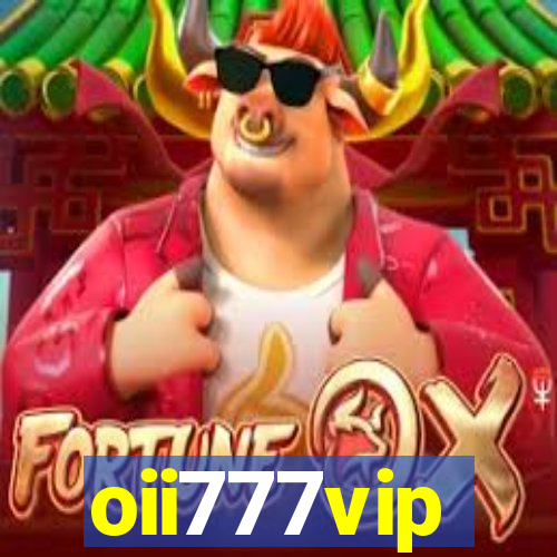 oii777vip