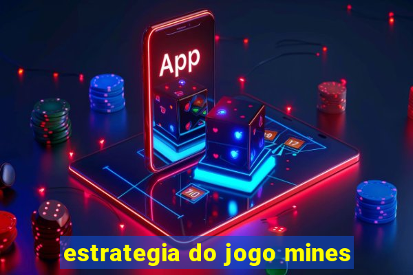 estrategia do jogo mines