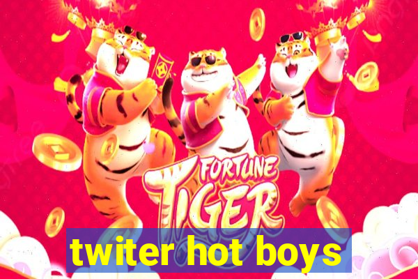 twiter hot boys