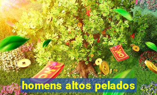 homens altos pelados