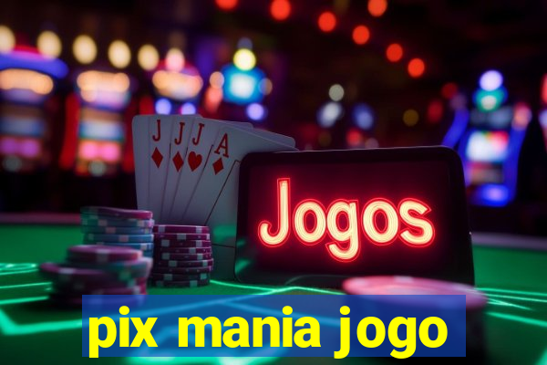 pix mania jogo