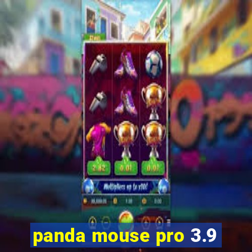 panda mouse pro 3.9