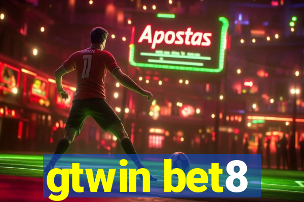 gtwin bet8