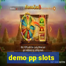 demo pp slots