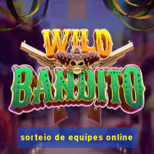 sorteio de equipes online