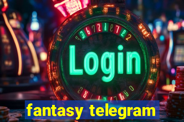 fantasy telegram