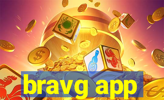 bravg app