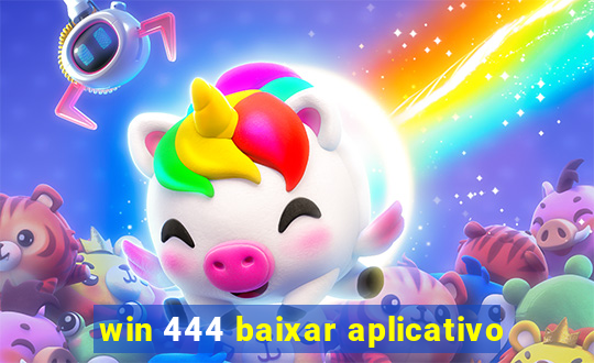 win 444 baixar aplicativo