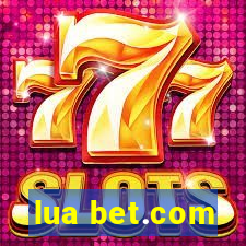 lua bet.com