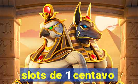 slots de 1 centavo