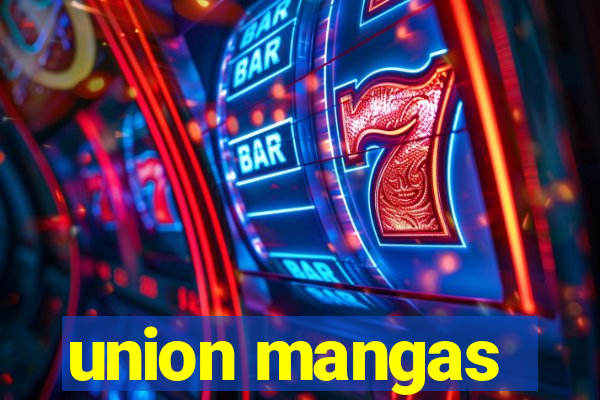 union mangas