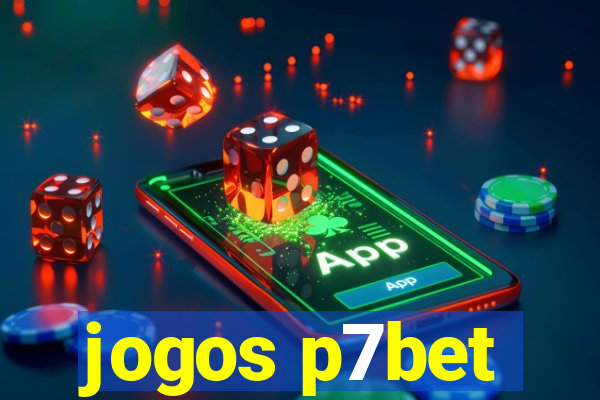 jogos p7bet