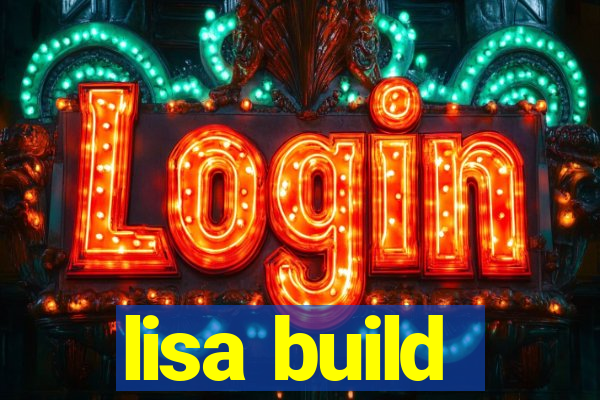 lisa build