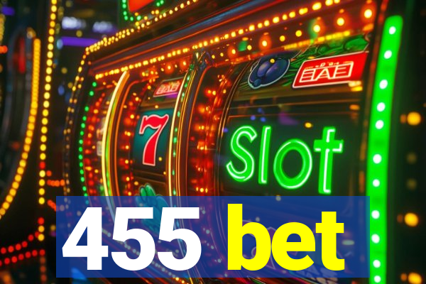 455 bet