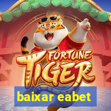 baixar eabet